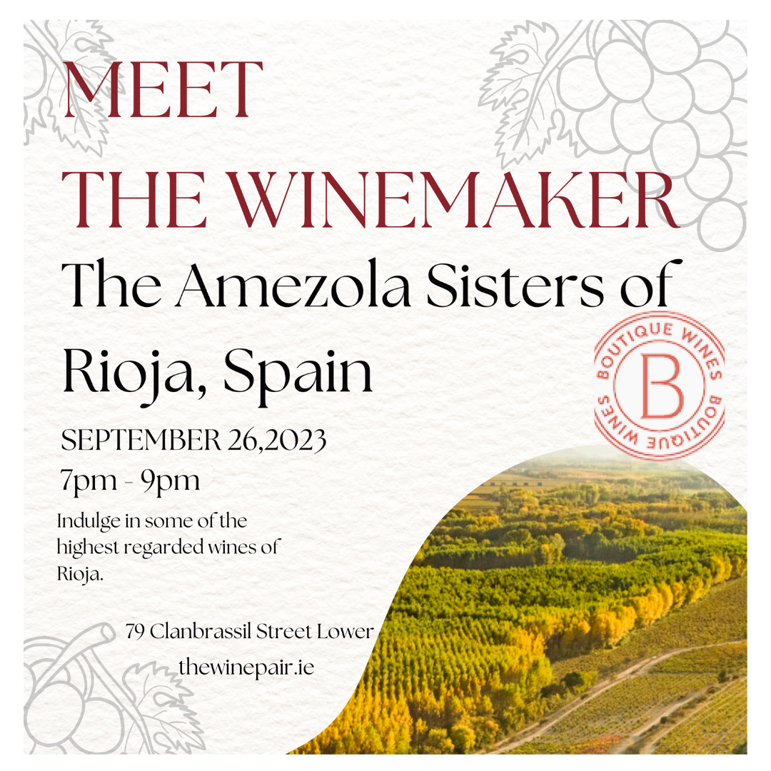 Wine Event - Meet the Winemaker - The Amezola Sisters - September 26th